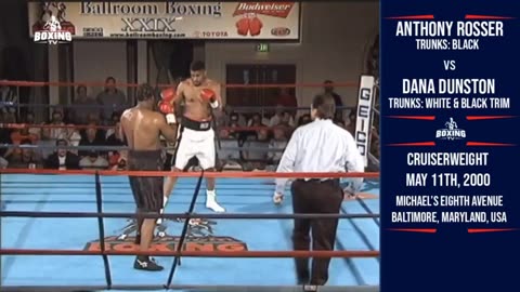 Anthony Rosser vs Dana Dunston