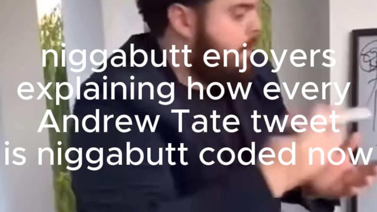 andrew tate niggabutt coded tweet