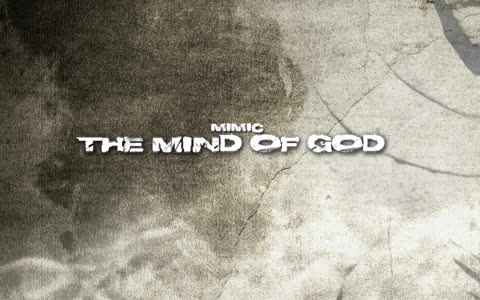 Mimic - The Return (The Mind of God, 2011) - Hip Hop / Rap Music