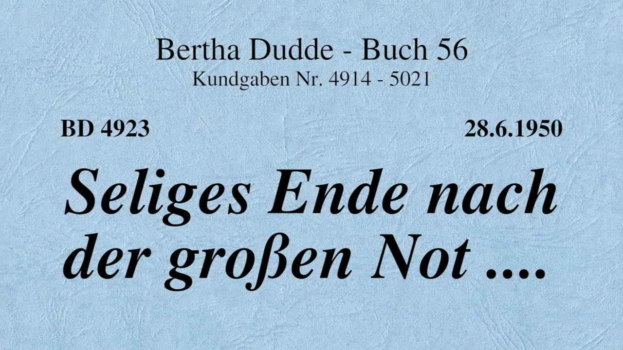 BD 4923 - SELIGES ENDE NACH DER GROSSEN NOT ....