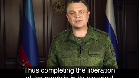 President of Lugansk People's Republic Leonid Pasechnik on liberation of the entire territory