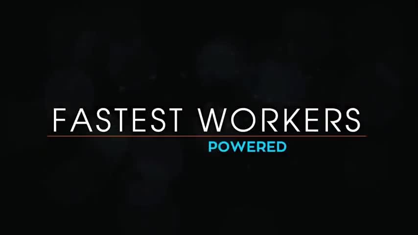 Fastest Workers