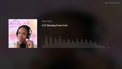 3.27 Hearing From God