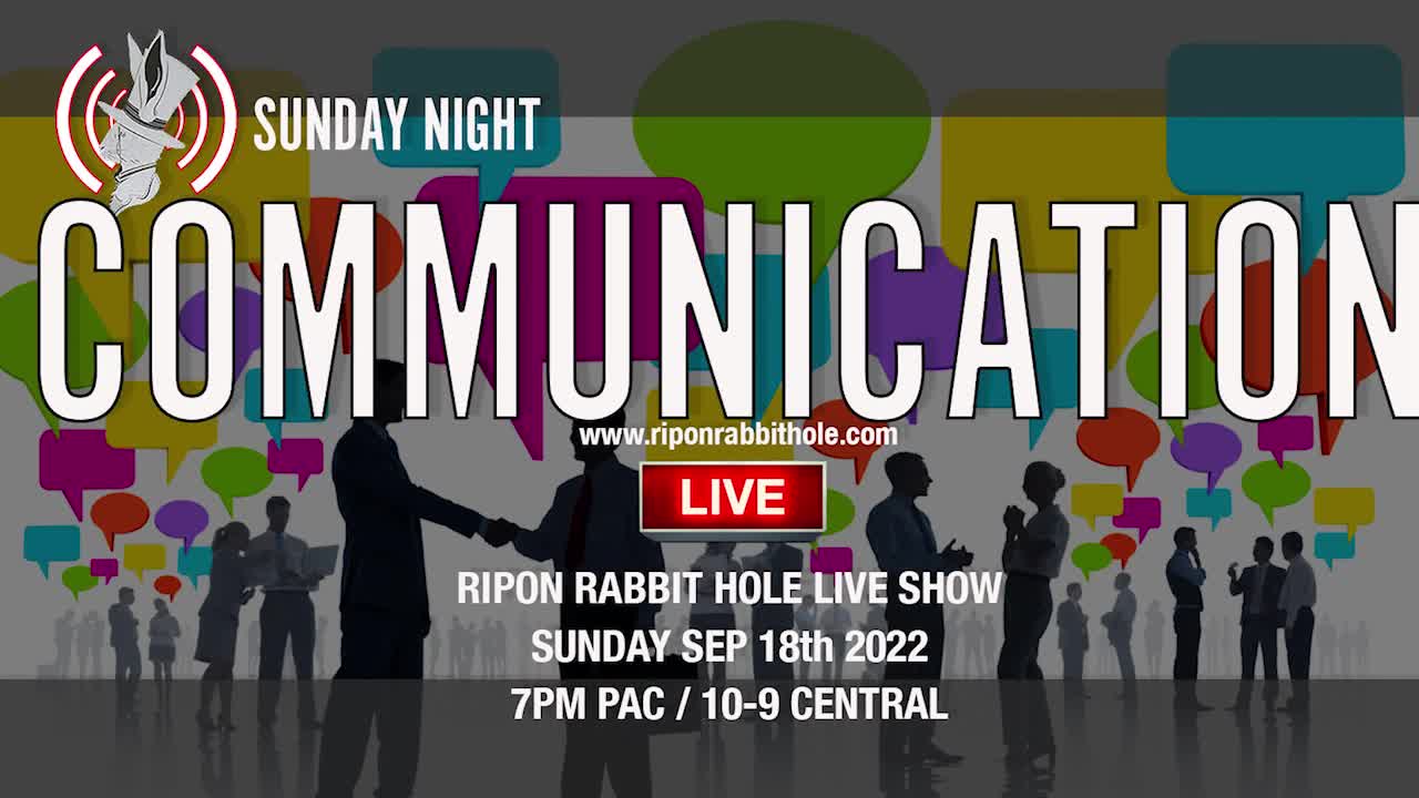 RIPON RABBIT HOLE LIVE – COMMUNICATION