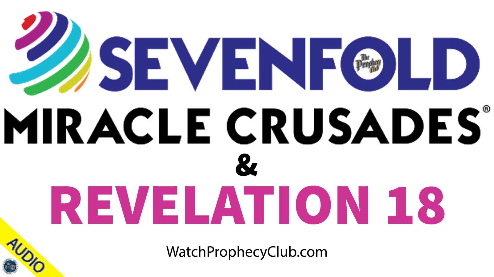 Sevenfold Miracles & Revelation 18 - 01/25/2021