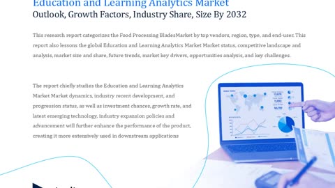 Education and Learning Analytics Expanding Rapidly during Forecast Period