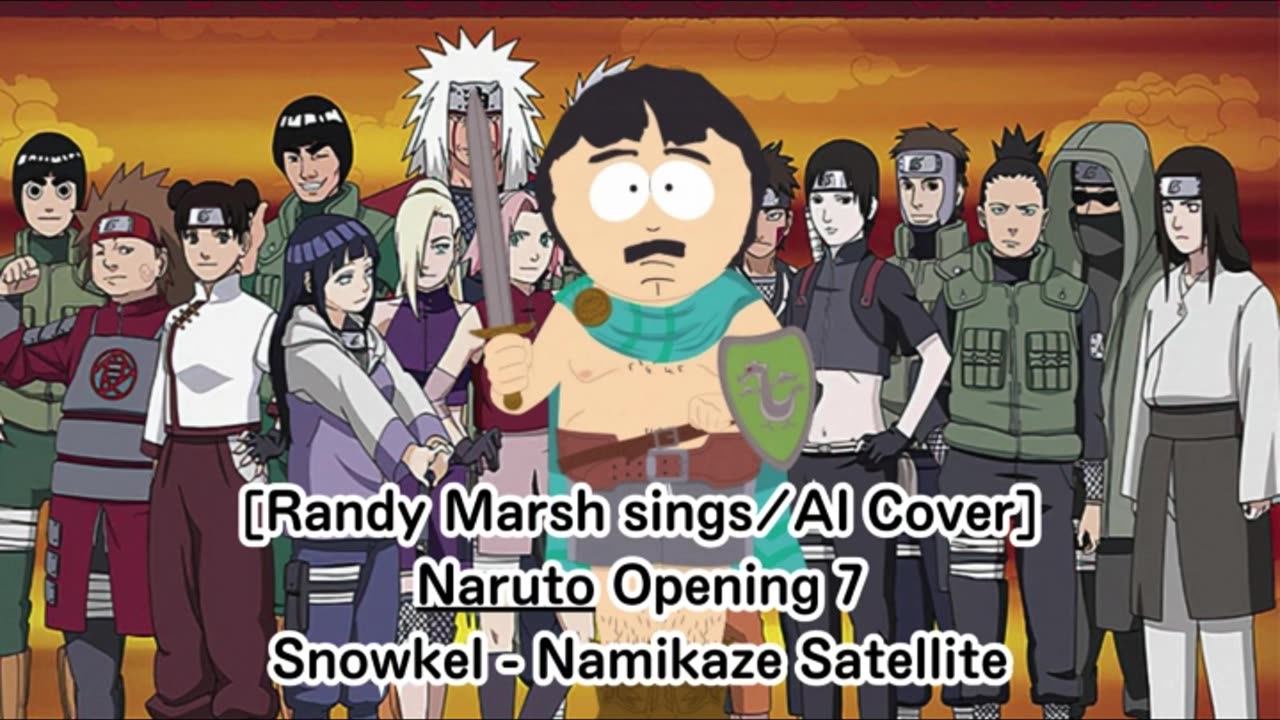 [Randy Marsh sings/AI Cover] Naruto Opening 7 Snowkel - Namikaze Sateraito