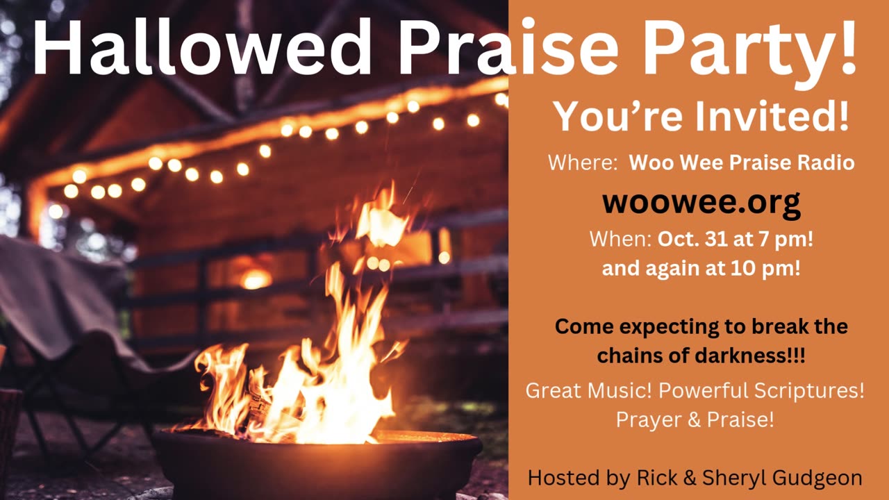 Hallowed Praise Party on WWPR, Woo Wee Praise Radio! woowee.org