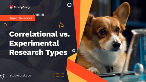 Correlational vs Experimental Research Types - Essay Example