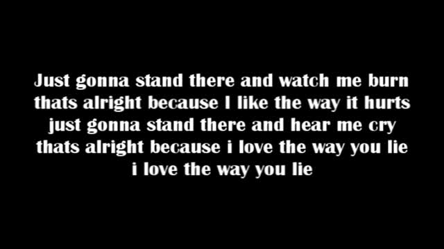 Eminem ft Rihanna - Love the way you lie LYRICS