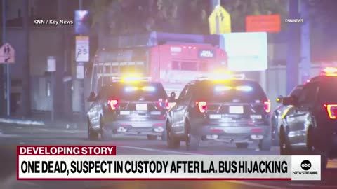 1 dead after hijacked bus speeds through LA with driver held at gunpoint