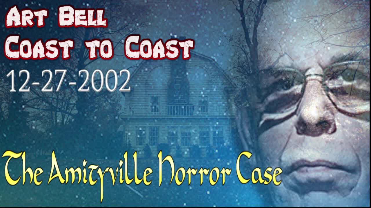 Art Bell The Amityville Horror case 12 27 2002