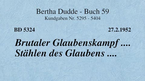 BD 5324 - BRUTALER GLAUBENSKAMPF .... STÄHLEN DES GLAUBENS ....