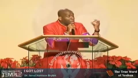 Dr Jamal H Bryant, I Got Lost