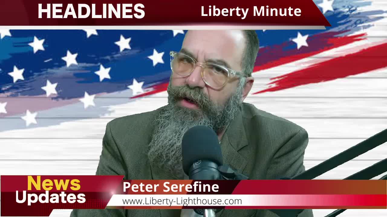 20220712 - Liberty Minute