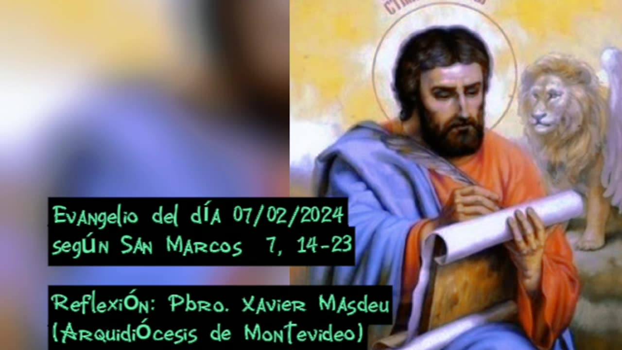 Evangelio del día 07/02/2024 según San Marcos 7, 14-23 - Pbro. Xavier Masdeu