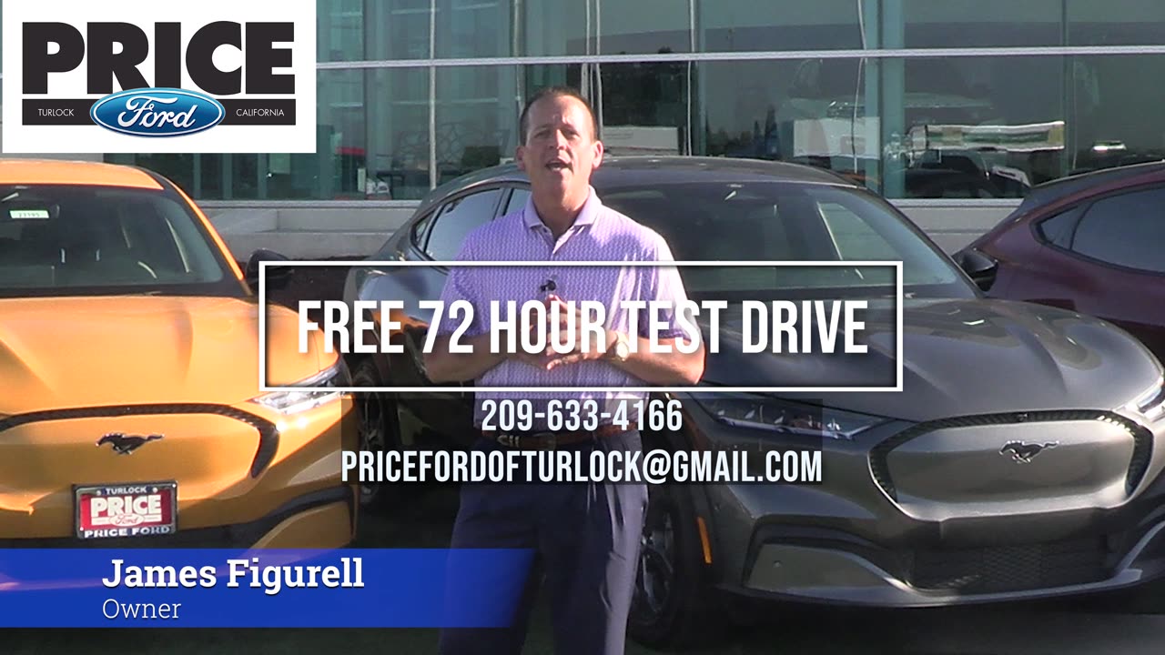 Price Ford of Turlock - Test Drive the 2023 Ford Mach E for 72 hours