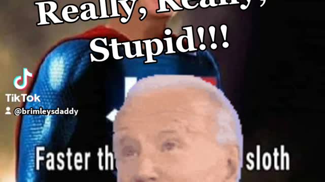 Biden being stupid as usual