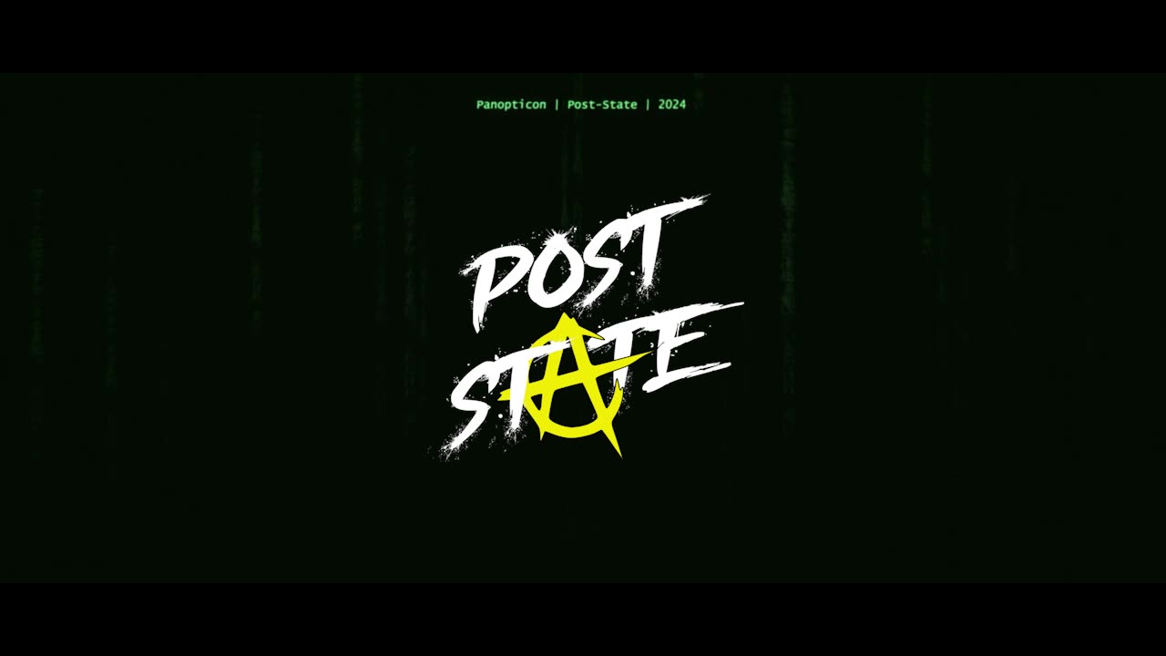 Post-State - Panopticon (Lyric Video)