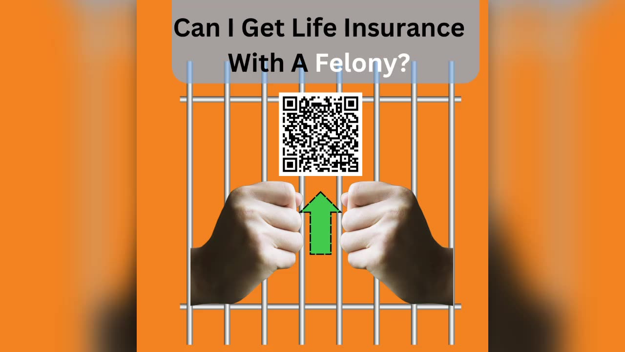 Life Insurance with a Felony?