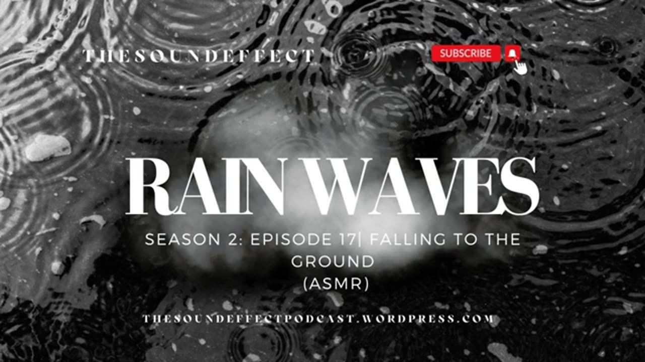 Rain Waves | Season 2: Episode: 17 | Falling to the Ground (ASMR)