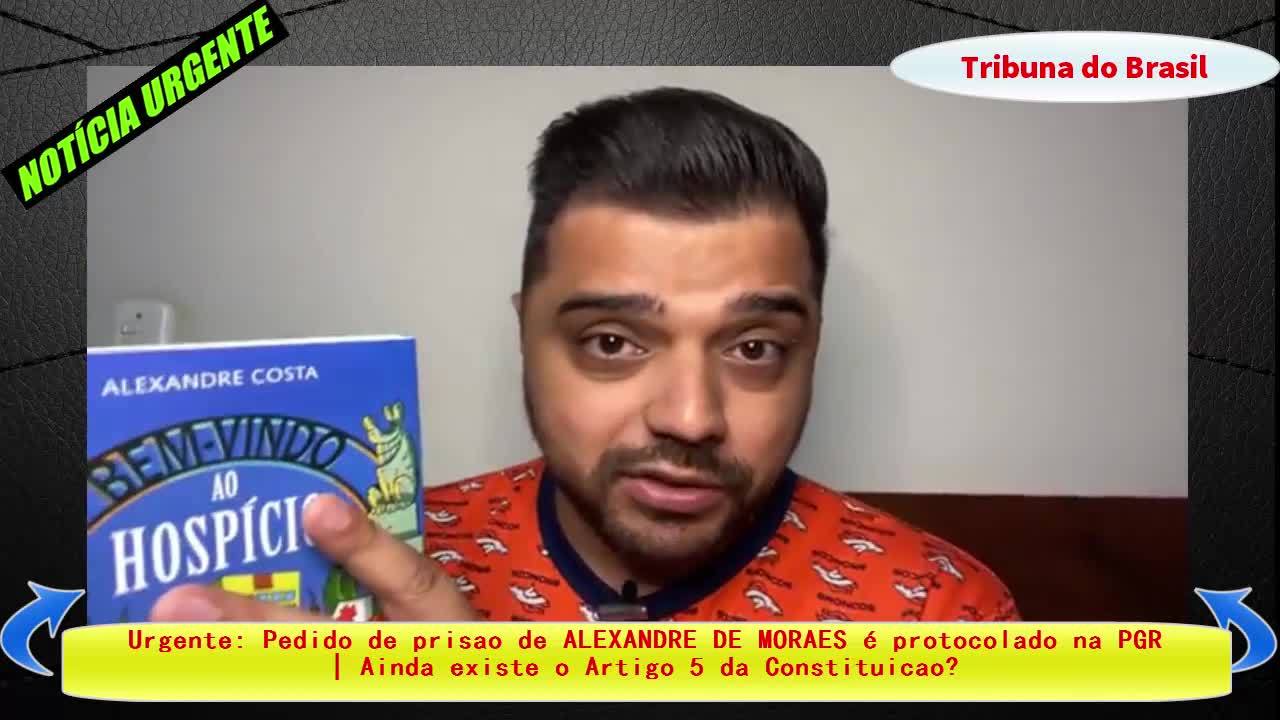 URGENTE: Pedido de prisão de ALEXANDRE DE MORAES na PGR | Ainda existe o Art. 5º da Constituicão?