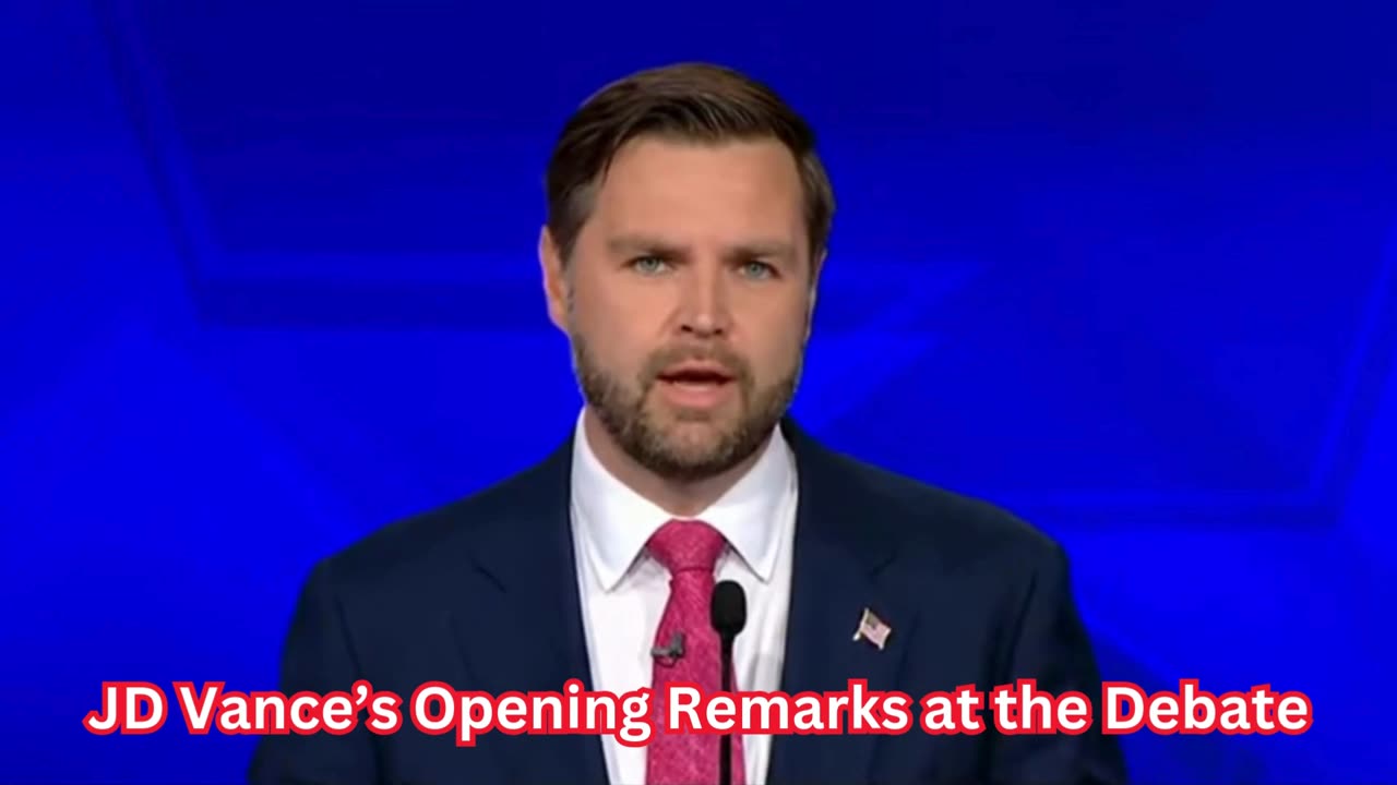 JD Vance’s Opening Remarks at the Debate