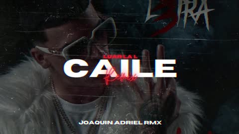 CAILE (REMIX FIESTA) JOAQUIN ADRIEL RMX | Luar La L ⚡