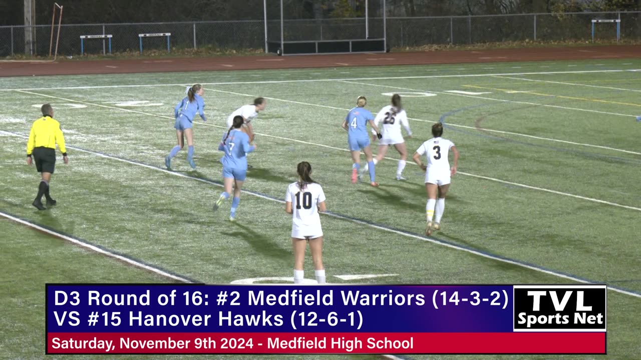 Highlights, D3 Girls Soccer Round of 16: #2 Medfield Warriors Girls Soccer VS #15 Hanover Hawks