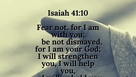 This Bible Verse Will Encourage You - Isaiah 41:10