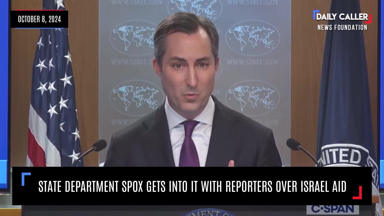 State Department Spokesman Gets into It with Reporters Over Israel Aid