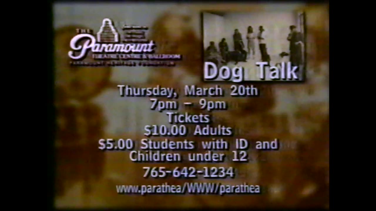 March 10, 1997 - See Dog Talk at the Paramount Theatre in Anderson, Indiana