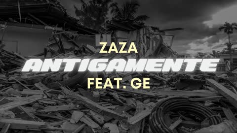 Antigamente - Zaza feat. Ge (Prod. Ttheuz1n X Dbn)