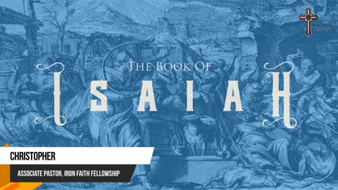 Iron Faith Fellowship Isaiah Bible Study continued - Chapter 19 (part 20)