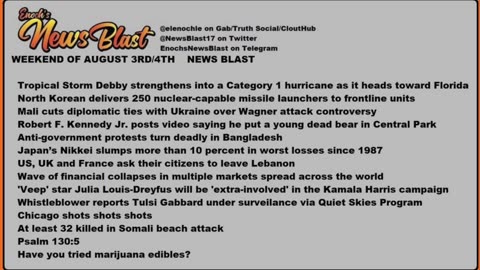 Weekend of August 3/4,2024 News Blast
