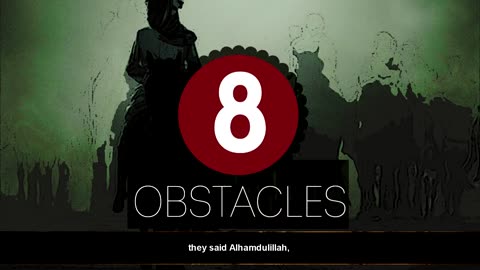 8 obstacles in the path of Jihad