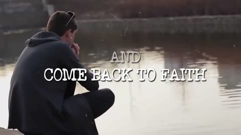 Come Back to Faith song