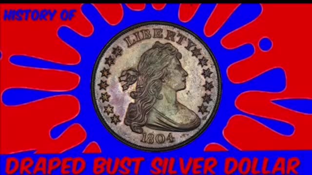 History of the Draped Bust Silver Dollar