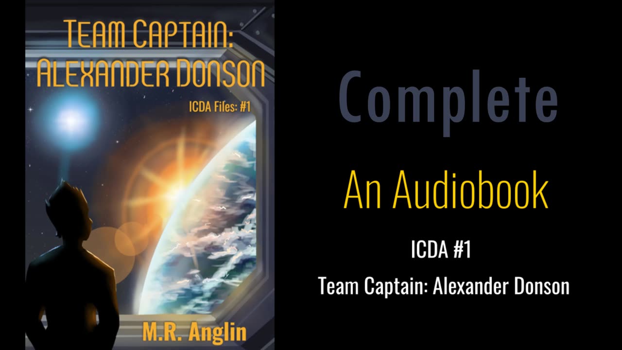 ICDA Book #1 Audiobook | Team Captain Alexander Donson | Complete Story