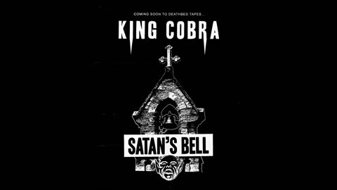 KingCobraJFS | Satan's Bell | Released 2022