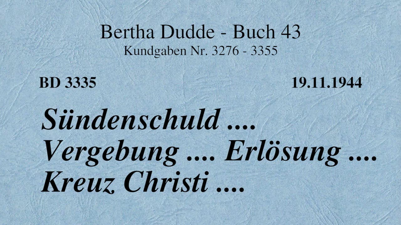 BD 3335 - SÜNDENSCHULD .... VERGEBUNG .... ERLÖSUNG .... KREUZ CHRISTI ....