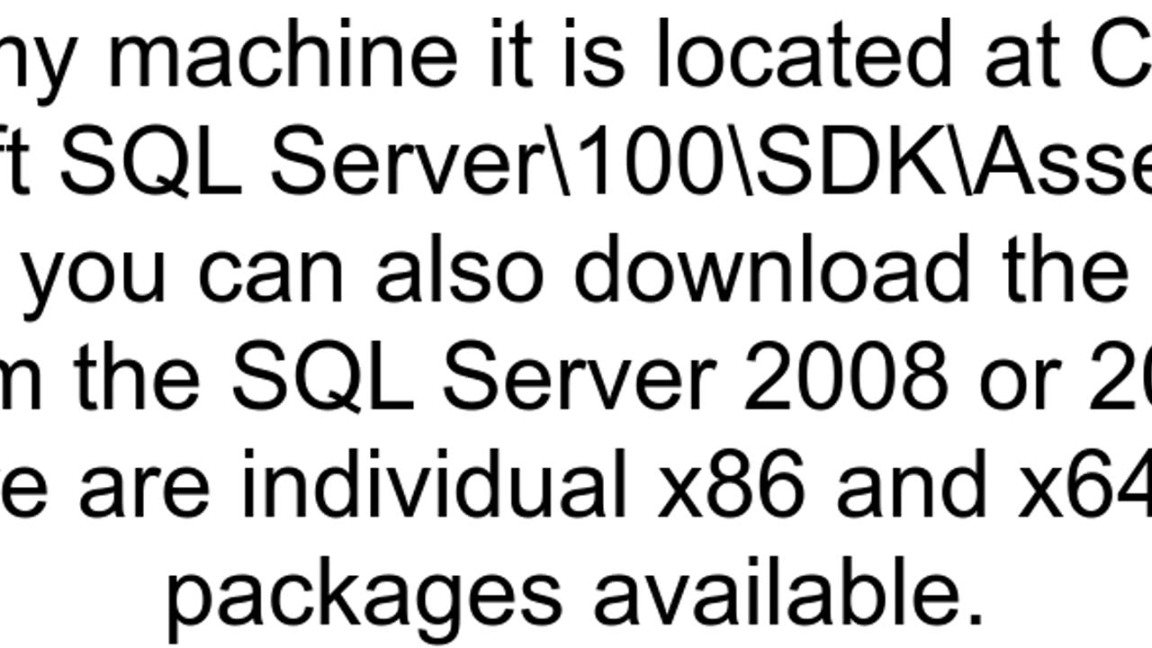 Can39t find MicrosoftSqlServerConnectionInfodll assembly file
