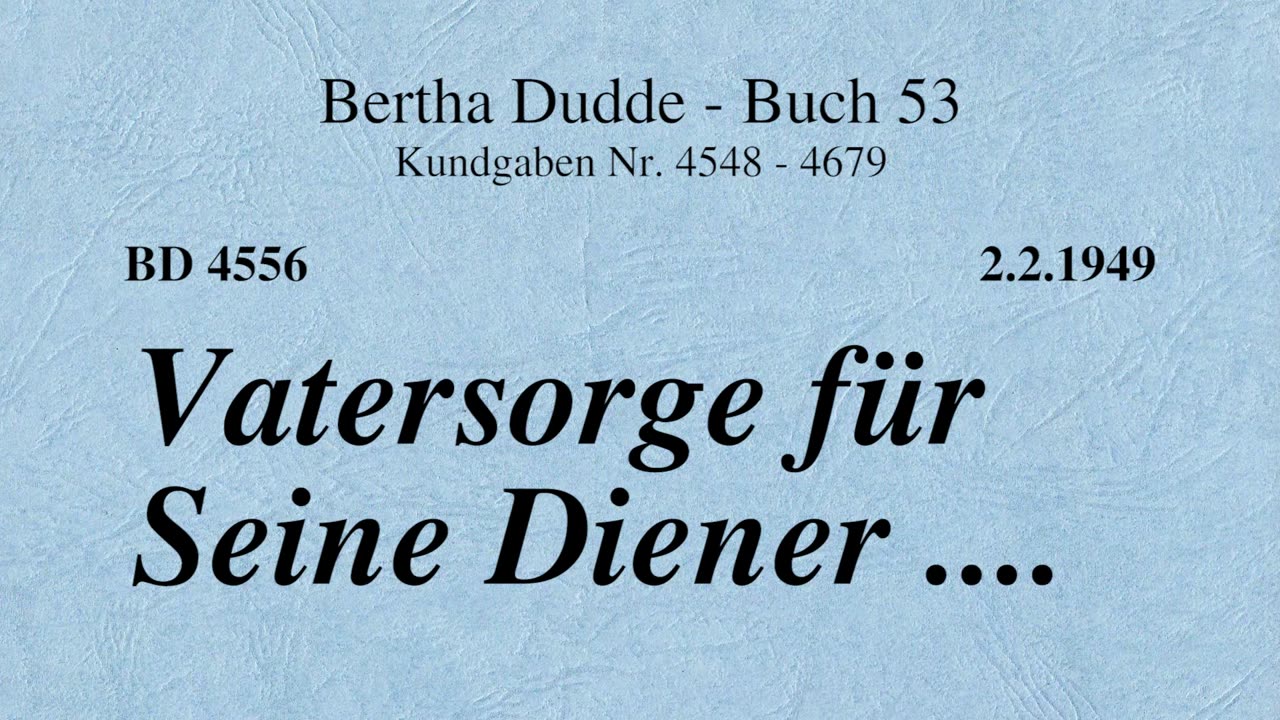 BD 4556 - VATERSORGE FÜR SEINE DIENER ....