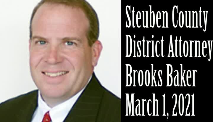 Steuben County District Attorney Brooks Baker, March 1, 2021