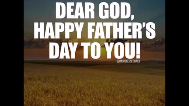 HappyFathersDaytoGod