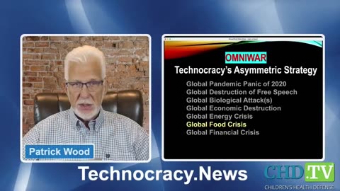 Technocracy Expert Patrick Wood: The War on Food Is Just One Front in a Larger 'Omniwar' on Humanity