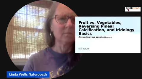 Part 1 - Reverse Pineal Calcification, IRIDOLOGY, Fruit