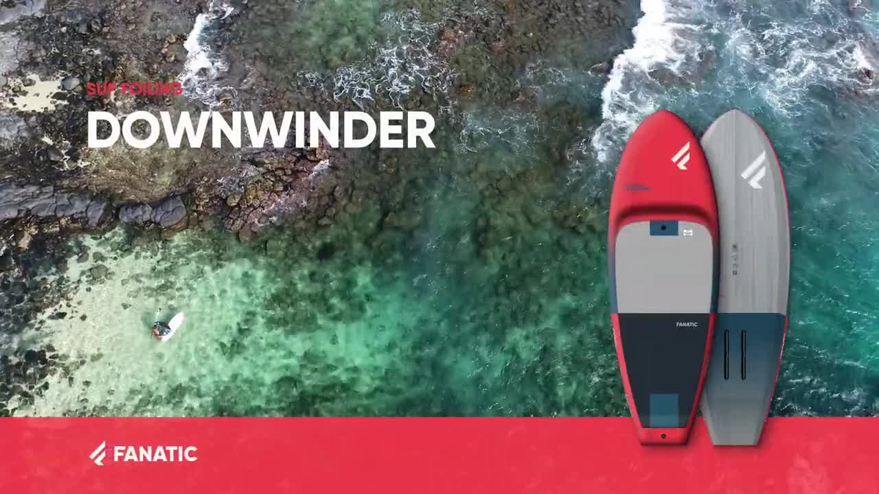 Fanatic Downwinder 2023 - SUP Foiling