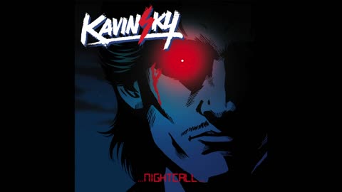 Kavinsky - Nightcall