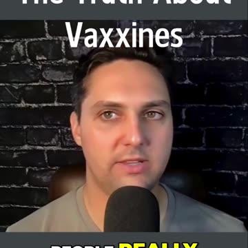 The Truth About Vaccines